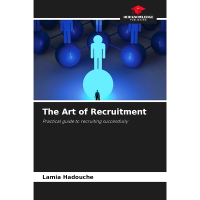 预订 The Art of Recruitment: Practical guide to recruiting successfully 招聘的藝術: 9786208272920