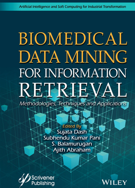 【预订】Biomedical Data Mining For Information Retrieval: Methodologies, Techniques, And Applications 9781119711247