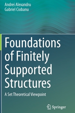 【预订】Foundations of Finitely Supported Structures