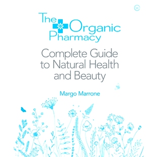 预订 The Organic Pharmacy Complete Guide to Natural Health and Beauty: 9781844837861