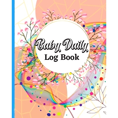 预订 Baby Tracker for Newborns: Daily Schedule Feeding Food Sleep Naps Activity Diaper Change Monitor Notes For Daycare,