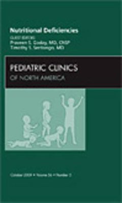 【预订】Nutritional Deficiencies, An Issue of Pediatric Clinics