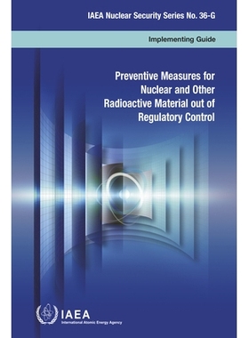 预订 Preventive Measures for Nuclear and Other Radioactive Material out of Regulatory Control (IAEA Nuclear Energy Serie