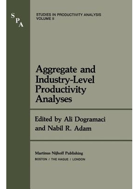 预订 Aggregate and Industry-Level Productivity Analyses: 9789400981256