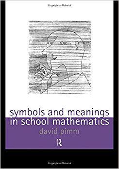 【预售】Symbols and Meanings in School Mathematics