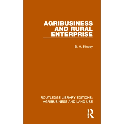 预订 Agribusiness and Rural Enterprise 农业综合企业与农村企业（重印版）: 9781032472928