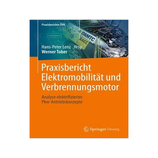 预订 Praxisbericht Elektromobilität und Verbrennungsmotor