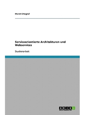 预订 Serviceorientierte Architekturen und Webservices: 9783640445288