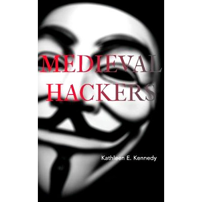 预订 Medieval Hackers: 9780692352465