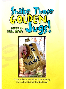 预订 Shake Those Golden Jugs!: 9781436312721