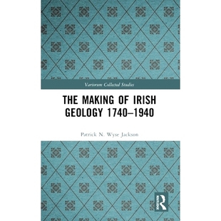 Irish Geology 预订 1940 Making 1740 9781032757681 The