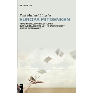 interkulturelle Europadiskurs Europa Neue zur 思考欧洲：19 预订 bis Studien mitdenken 19. vom zum Gegenwart Jahrhundert