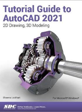 【预订】Tutorial Guide to AutoCAD 2021