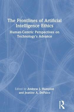 [预订]The Frontlines of Artificial Intelligence Ethics 9780367467661