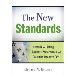 Standards 新标准：业务表现与薪酬激励 Pay Performance The New And For Methods Incentive 预订 Linking Executive Business