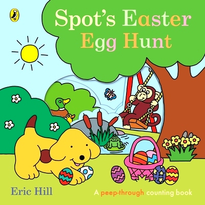 预订 Spot’s Easter Egg Hunt Spot 的复活节彩蛋搜寻活动: 9780241648360