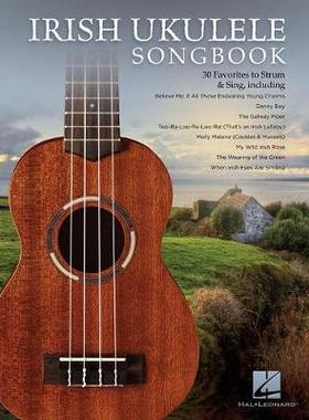 【预订】Irish Ukulele Songbook: 30 Favorites to Strum & Sing