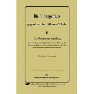 gegenüber Bildungsfrage der höheren 9783662324578 预订 Schule Die