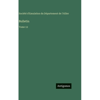 预订 Bulletin: Tome 12: 9783563789995