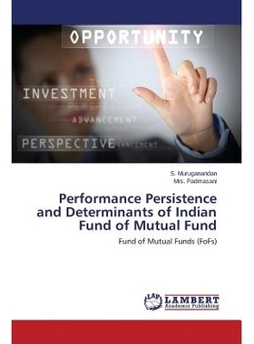 预订 Performance Persistence and Determinants of Indian Fund of Mutual Fund: 9783848486083