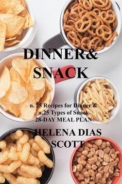 [预订]Dinner&snack: n. 25 Recipes for Dinner & n.25 Types of Snack 28-DAY MEAL PLAN 9781803034836