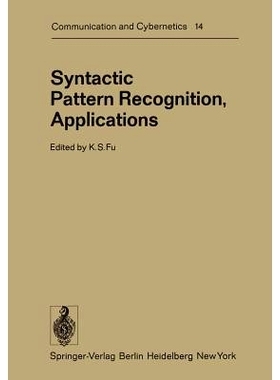 预订 Syntactic Pattern Recognition, Applications: 9783642664403