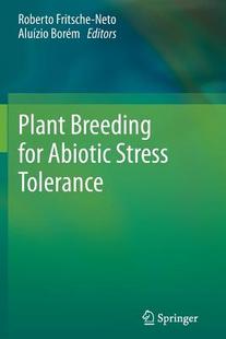 Breeding Plant for Abiotic Tolerance Stress 预订