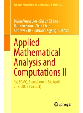 预订 Applied Mathematical Analysis and Computations II: 1st SGMC, Statesboro, USA, April 2–3, 2021 (Virtual) 应用数学分
