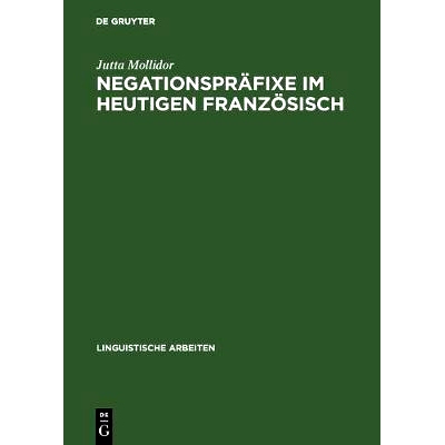 预订 Negationspräfixe im heutigen Französisch: 9783484303898