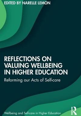 [预订]Reflections on Valuing Wellbeing in Higher Education 9781032081496