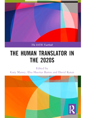预订 The Human Translator in the 2020s 21世纪20年代的人工翻译: 9781032121574
