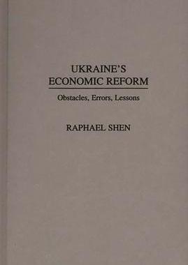 [预订]Ukraine’s Economic Reform 9780275952402