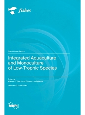 预订 Integrated Aquaculture and Monoculture of Low-Trophic Species: 9783725825851