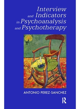 预订 Interview and Indicators in Psychoanalysis and Psychotherapy: 9780367101527