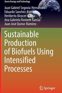 [预订]Sustainable Production of Biofuels Using Intensified Processes 9783031132155