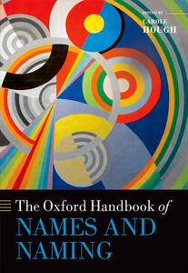 【预订】The Oxford Handbook of Names and Naming