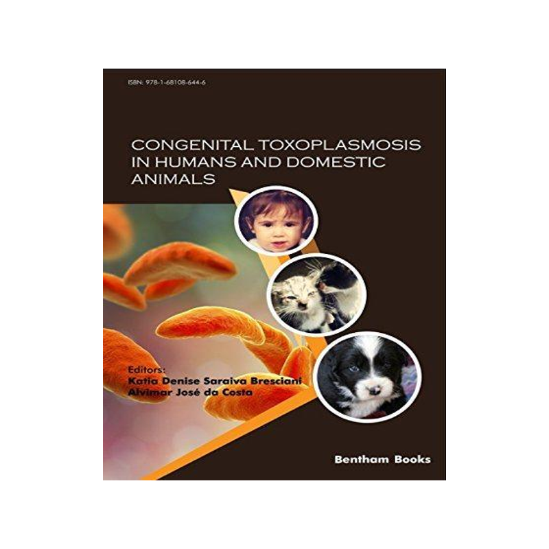 [预订]Congenital Toxoplasmosis in Humans and Domestic Animals 9781681086446
