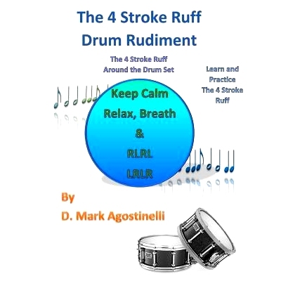 预订 The 4 Stroke Ruff Drum Rudiment: The 4 Stroke Ruff Around the Drum Set: 9781540611154