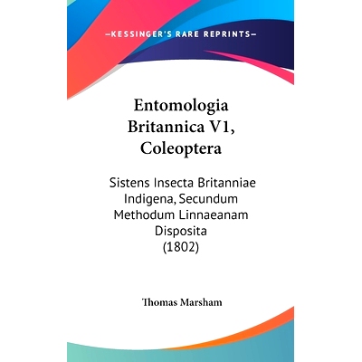 预订 Entomologia Britannica V1, Coleoptera: Sistens Insecta Britanniae Indigena, Secundum Methodum Linnaeanam Disposita