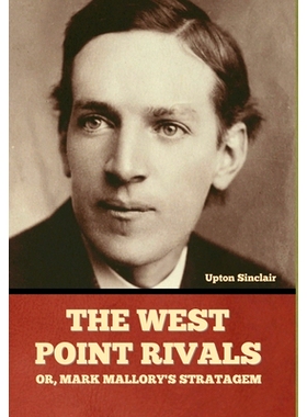 预订 The West Point Rivals: or, Mark Mallory’s Stratagem: 9798888300367