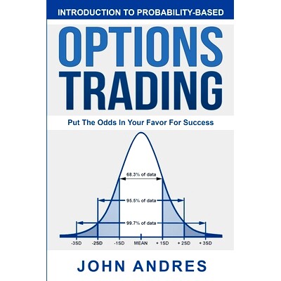 预订 Introduction to Probability-Based Options Trading: Put The Odds In Your Favor For Success: 9781734974300