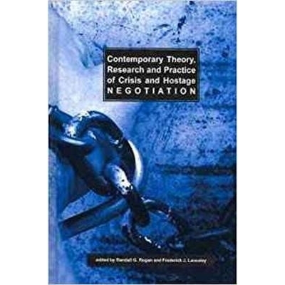 预订 Contemporary Theory, Research and Practice of Crisis and Hostage Negotiation 危机和人质谈判的当代理论、研究和实践: