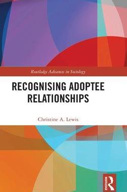 [预订]Recognising Adoptee Relationships 9780367466886