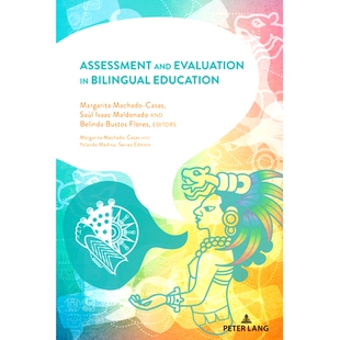 Evaluation and Bilingual 9781433187018 预订 Education Assessment