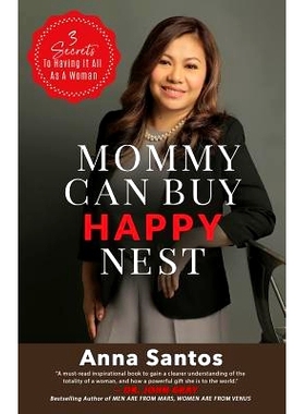 预订 Mommy Can Buy Happy Nest: 3 Secrets To Having It All As A Woman: 9781772772579