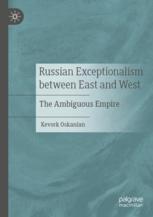 【预订】Russian Exceptionalism between East and West 9783030697150