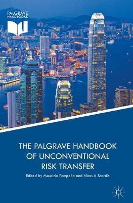 【预订】The Palgrave Handbook of Unconventional Risk Transfer