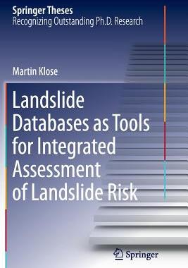 【预订】Landslide Databases as Tools for Integrated Assessment of Landslide Risk