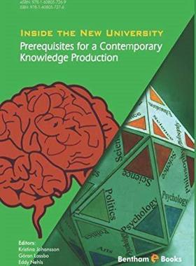[预订]Inside the New University: Prerequisites for a Contemporary Knowledge Production 9781608057276