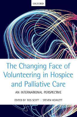 【预订】The Changing Face of Volunteering in Hospice and Palliative Care